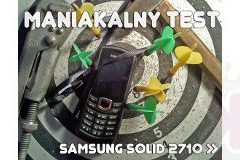 Wideotest Samsung Solid B2710 – telefon (niemal) niezniszczalny